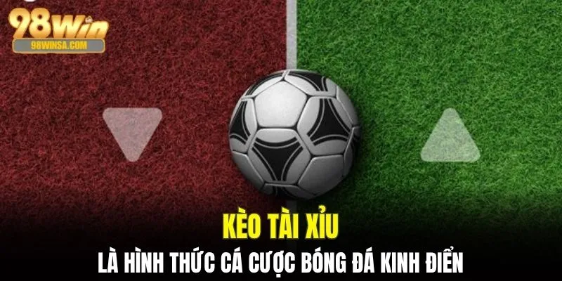 Kèo Tài Xỉu - Nắm Vững Quy Tắc Vàng Khi Tham Gia Cá Cược 2 Kèo tài xỉu bóng đá là hình thức cá cược kinh điển